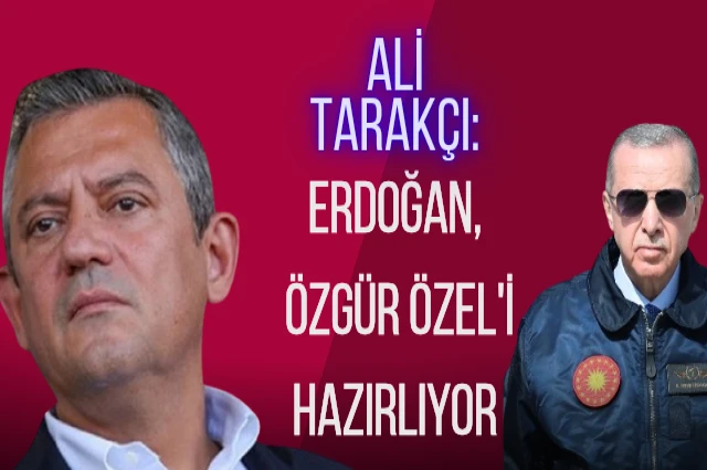 Erdoğan Özgür Özel'i Hazırlıyor!